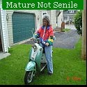 Mature Not Senile